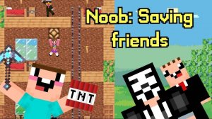 Noob: Saving Friends - Mining Adventure Game