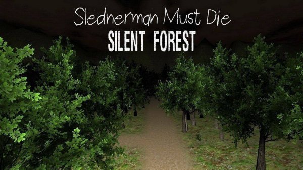 Slenderman Must Die: Silent Forest Horror Game